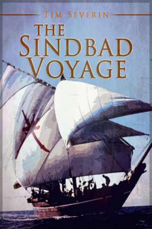 [Severin Voyages 02] • The Sindbad Voyage